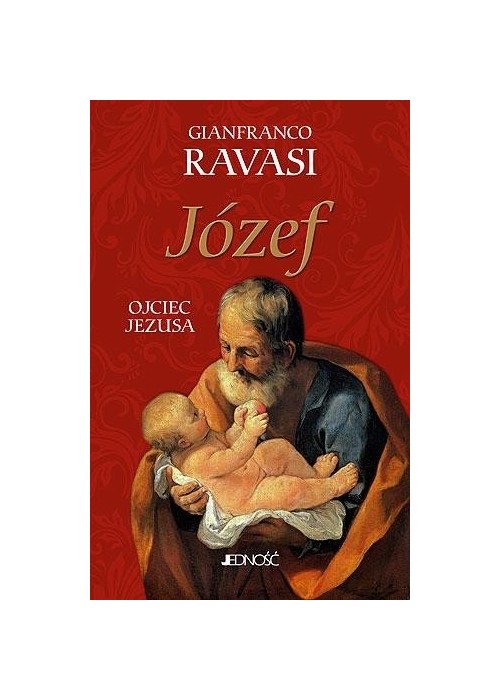 Józef. Ojciec Jezusa