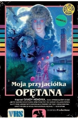 Moja przyjaciółka opętana