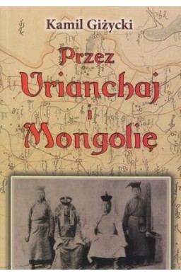 Przez Urianchaj i Mongolię BR w.2011