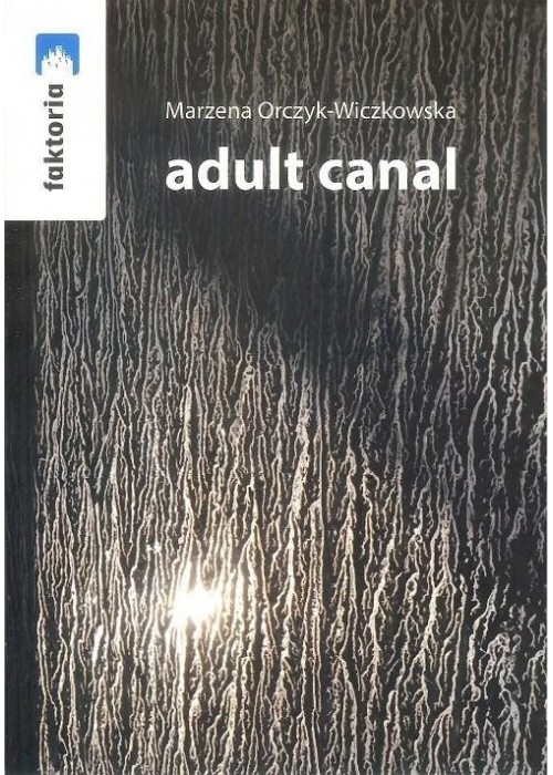 Adult canal