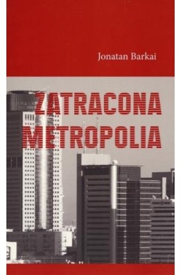 Zatracona metropolia