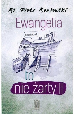 Ewangelia to nie żarty II