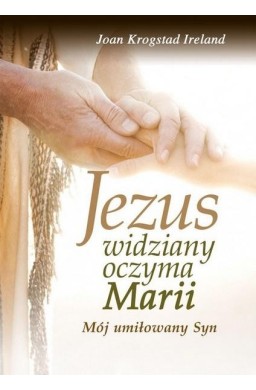 Jezus widziany oczyma Marii