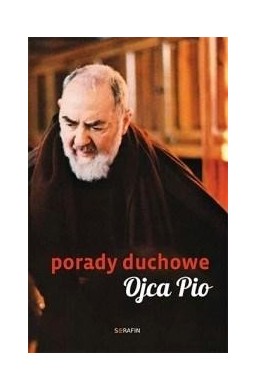 Porady duchowe Ojca Pio wyd. 2