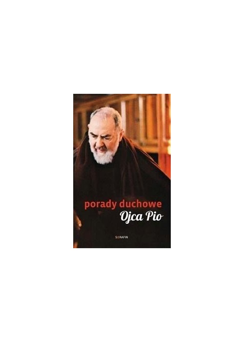 Porady duchowe Ojca Pio wyd. 2