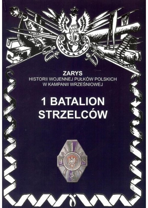 1 batalion strzelców