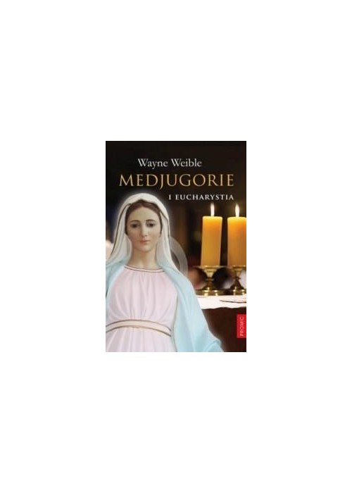 Medjugorie i Eucharystia
