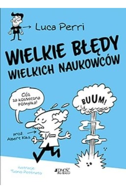 Wielkie błędy wielkich naukowców