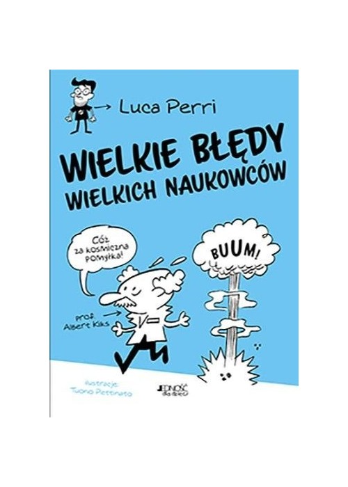 Wielkie błędy wielkich naukowców