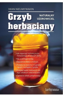 Grzyb herbaciany. Naturalny uzdrowiciel