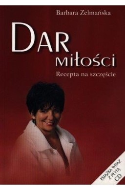 Dar miłości. Recepta na szczęście + CD