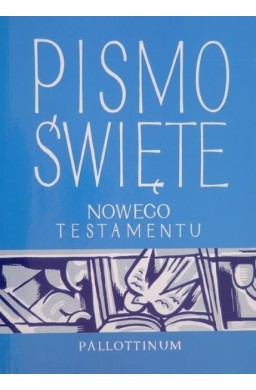 Pismo Święte Nowego Testamentu duży format BR