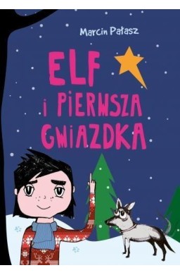 Elf i pierwsza Gwiazdka