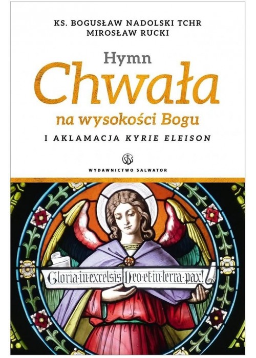 Hymn Chwała na wysokości Bogu