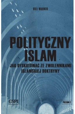 Polityczny islam, czyli jak dyskutować...
