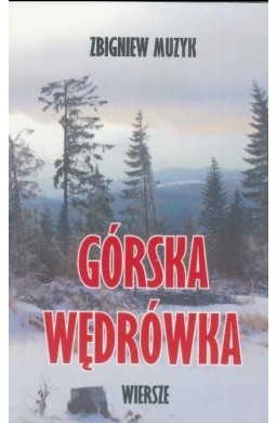 Górska wędrówka wiersze