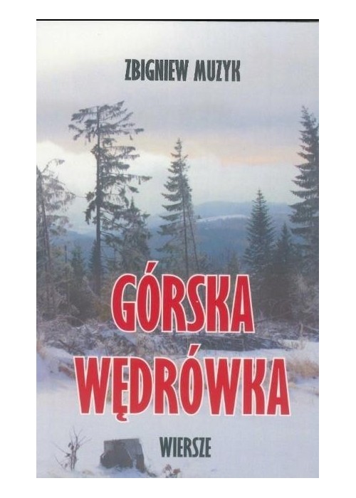 Górska wędrówka wiersze