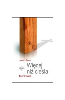Więcej niż cieśla