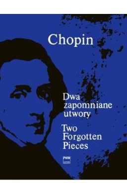 Dwa zapomniane utwory PWM
