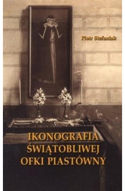 Ikonografia świątobliwej Ofki Piastówny