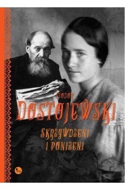 Skrzywdzeni i poniżeni