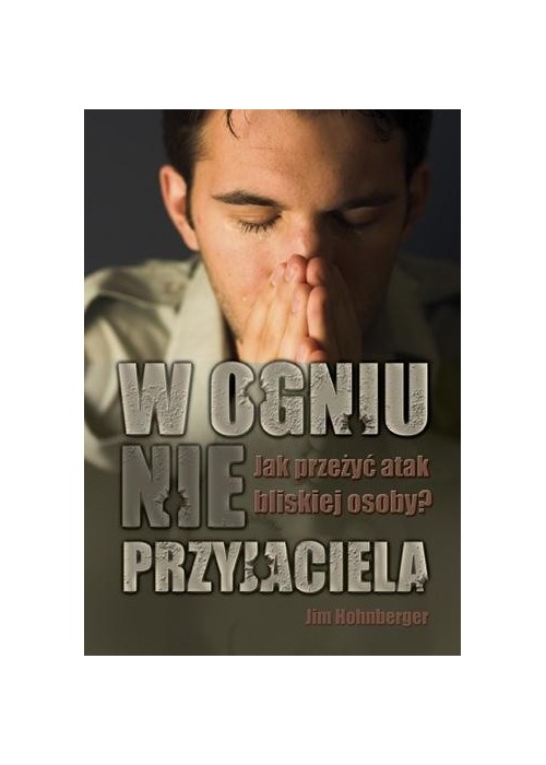 W ogniu nieprzyjaciela