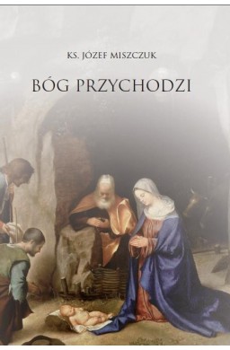 Bóg przychodzi