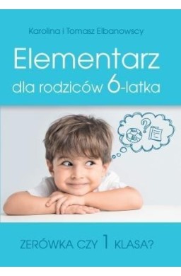 Elementarz dla rodziców 6-latka