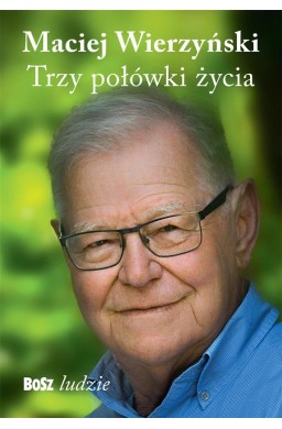 Trzy połówki życia