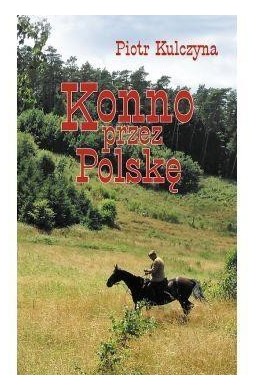 Konno przez Polskę