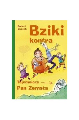 Bziki kontra pan zemsta - Skrzat