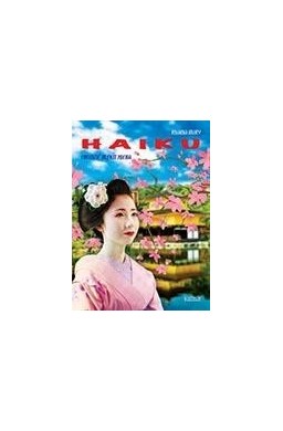 Haiku. Obudzić wrażliwość serca