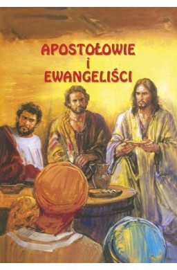 Apostołowie i Ewangeliści