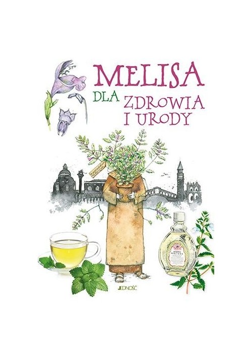 Melisa dla zdrowia i urody