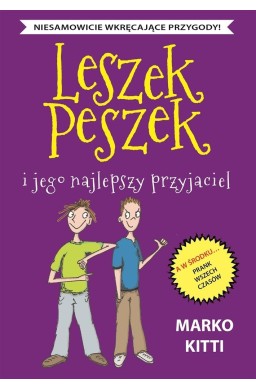 Leszek Peszek. Leszek Peszek i jego najlepszy...