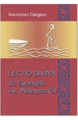 Lectio Divina (5) do Ewangelii św. Mateusza T.27