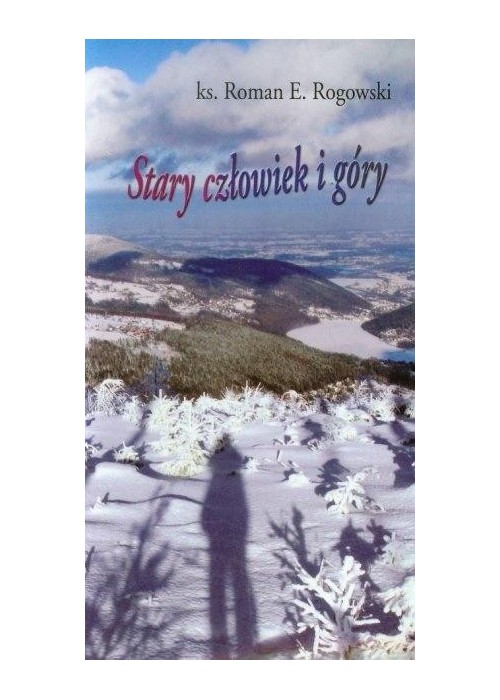 Stary człowiek i góry