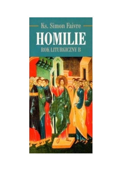 Homilie. Rok Liturgiczny B