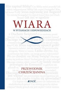 Wiara w pytaniach i odpowiedziach. Przew. chrześ.