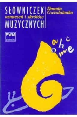Słowniczek oznaczeń i skrótów muzycznych PWM