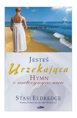 Jesteś urzekająca - Hymn o matczynym sercu