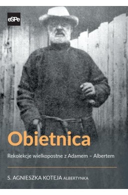 Obietnica. Rekolekcje wielkopostne..