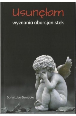 Usunęłam. Wyznania aborcjonistek