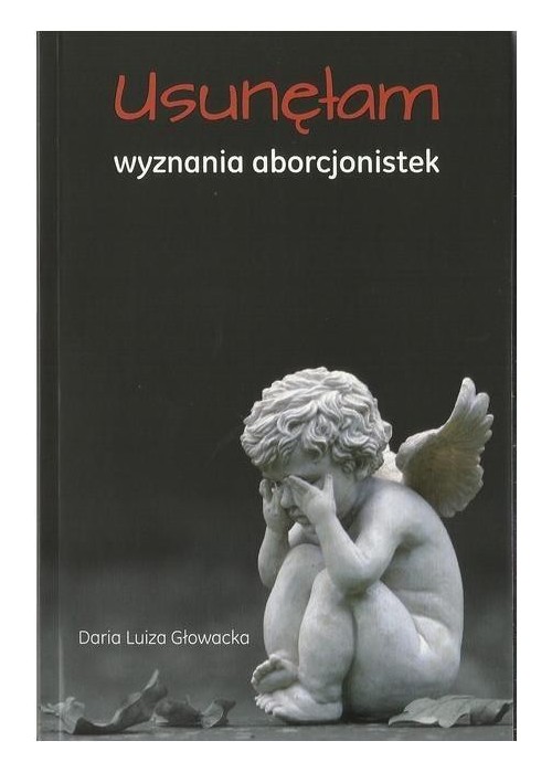 Usunęłam. Wyznania aborcjonistek