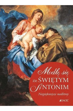 Modlę się ze Świętym Antonim