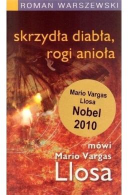 Skrzydła diabła, rogi anioła. Mówi M. Vargas Llosa