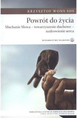 Powrót do życia. Słuchanie Słowa