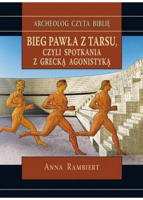 Bieg Pawła z Tarsu, czyli spotkania z grecką...