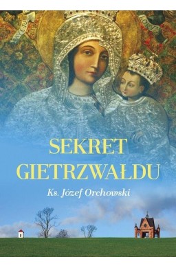 Sekret Gietrzwałdu