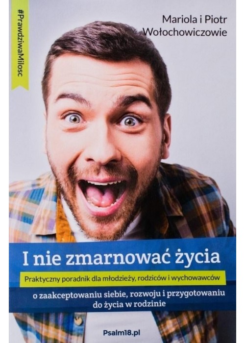 I nie zmarnować życia